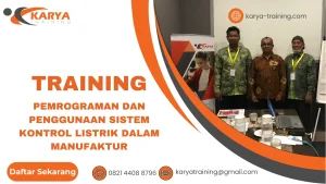 TRAINING PEMROGRAMAN DAN PENGGUNAAN SISTEM KONTROL LISTRIK DALAM MANUFAKTUR