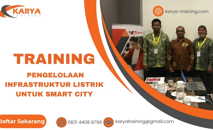 TRAINING PENGELOLAAN INFRASTRUKTUR LISTRIK UNTUK SMART CITY