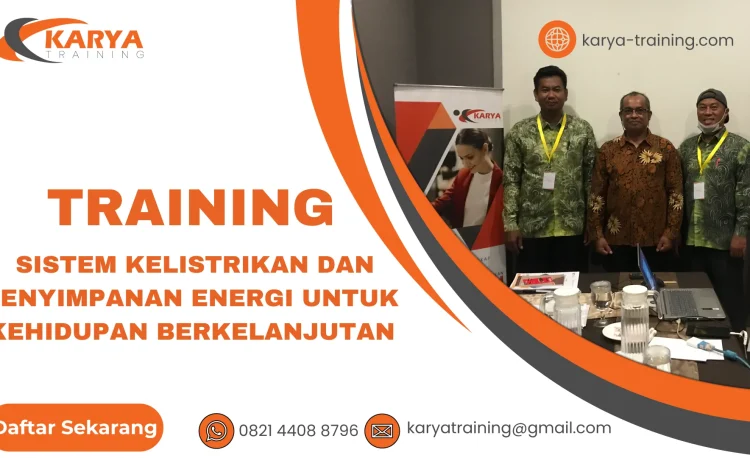 TRAINING SISTEM KELISTRIKAN DAN PENYIMPANAN ENERGI UNTUK KEHIDUPAN BERKELANJUTAN