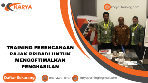TRAINING PERENCANAAN PAJAK PRIBADI UNTUK MENGOPTIMALKAN PENGHASILAN