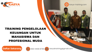 TRAINING PENGELOLAAN KEUANGAN UNTUK MAHASISWA DAN PROFESIONAL MUDA