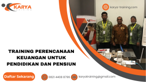 TRAINING PERENCANAAN KEUANGAN UNTUK PENDIDIKAN DAN PENSIUN