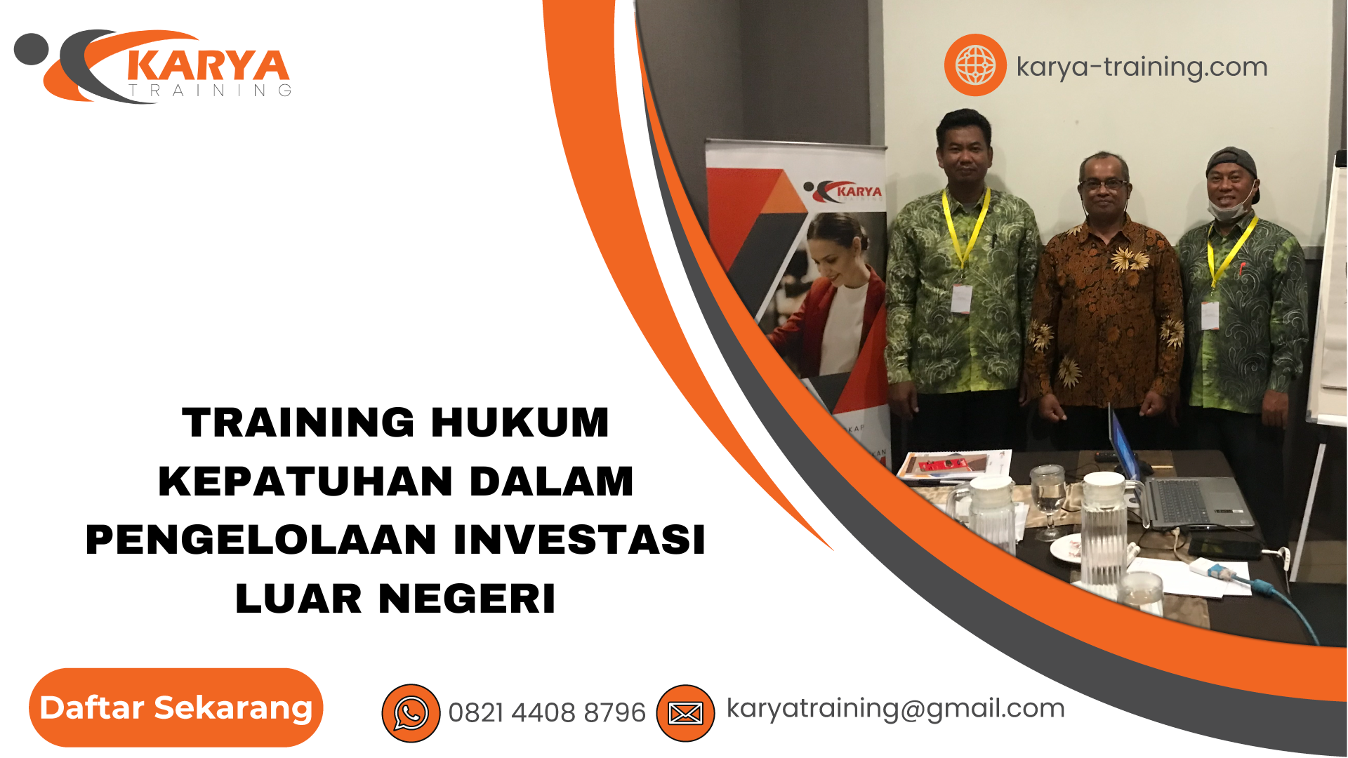 TRAINING HUKUM KEPATUHAN DALAM PENGELOLAAN INVESTASI LUAR NEGERI