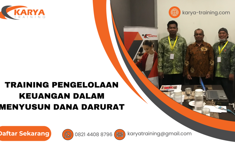 TRAINING PENGELOLAAN KEUANGAN DALAM MENYUSUN DANA DARURAT