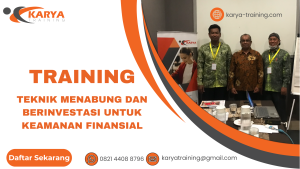 TRAINING TEKNIK MENABUNG DAN BERINVESTASI UNTUK KEAMANAN FINANSIAL