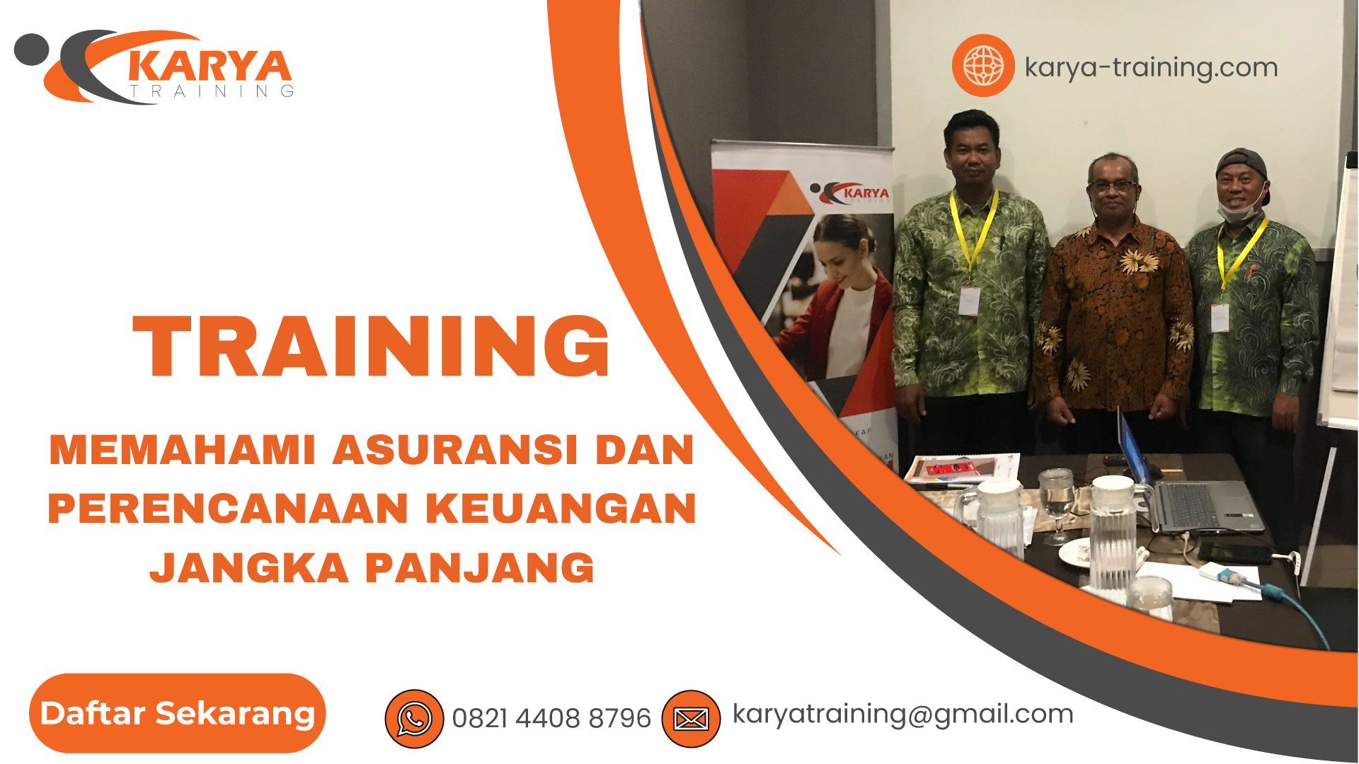 TRAINING MEMAHAMI ASURANSI DAN PERENCANAAN KEUANGAN JANGKA PANJANG