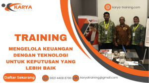 TRAINING MENGELOLA KEUANGAN DENGAN TEKNOLOGI UNTUK KEPUTUSAN YANG LEBIH BAIK