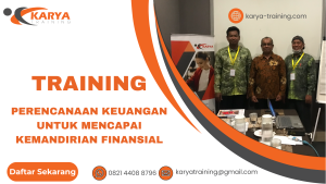TRAINING PERENCANAAN KEUANGAN UNTUK MENCAPAI KEMANDIRIAN FINANSIAL