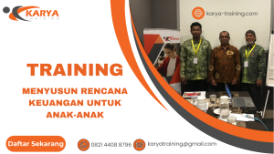 TRAINING MENYUSUN RENCANA KEUANGAN UNTUK ANAK-ANAK