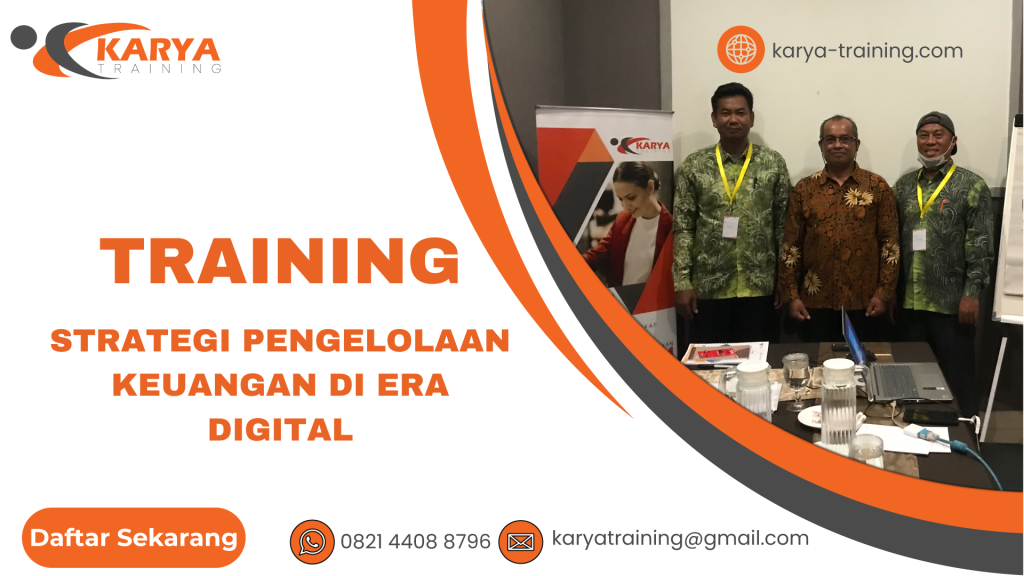 TRAINING STRATEGI PENGELOLAAN KEUANGAN DI ERA DIGITAL