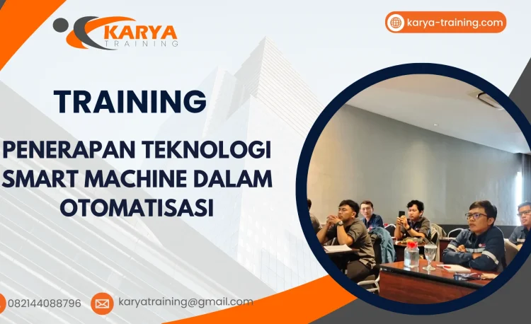 TRAINING PENERAPAN TEKNOLOGI SMART MACHINE DALAM OTOMATISASI