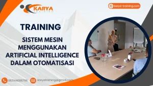 TRAINING SISTEM MESIN MENGGUNAKAN ARTIFICIAL INTELLIGENCE DALAM OTOMATISASI