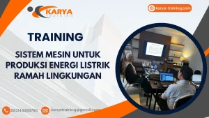 TRAINING SISTEM MESIN UNTUK PRODUKSI ENERGI LISTRIK RAMAH LINGKUNGAN