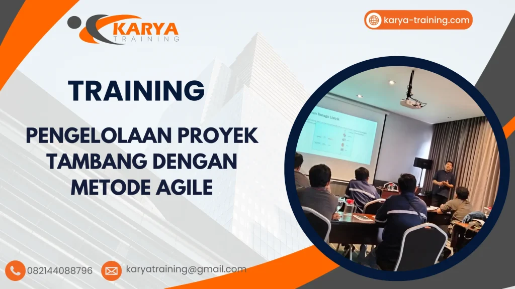 TRAINING PENGELOLAAN PROYEK TAMBANG DENGAN METODE AGILE