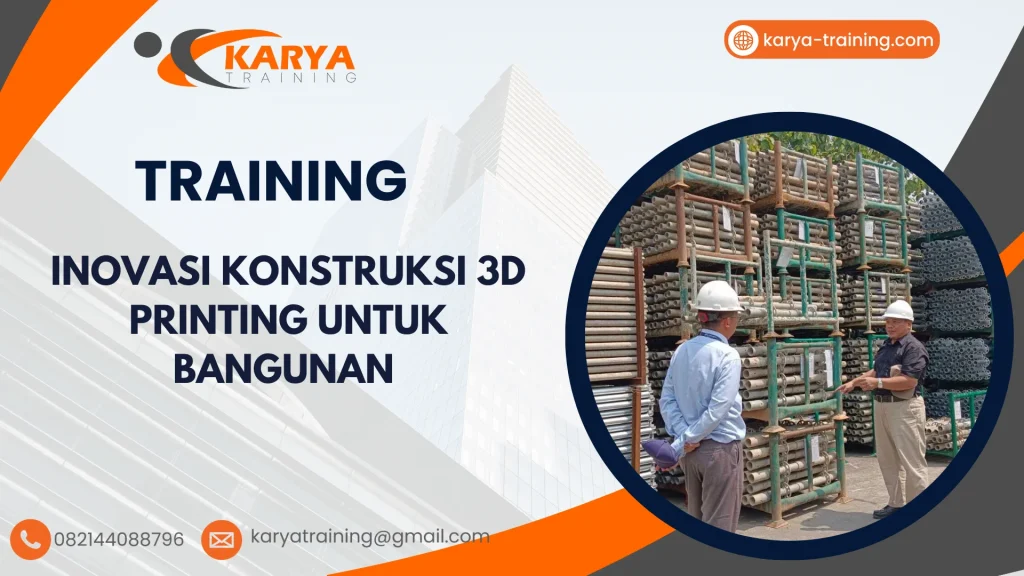 TRAINING INOVASI KONSTRUKSI 3D PRINTING UNTUK BANGUNAN