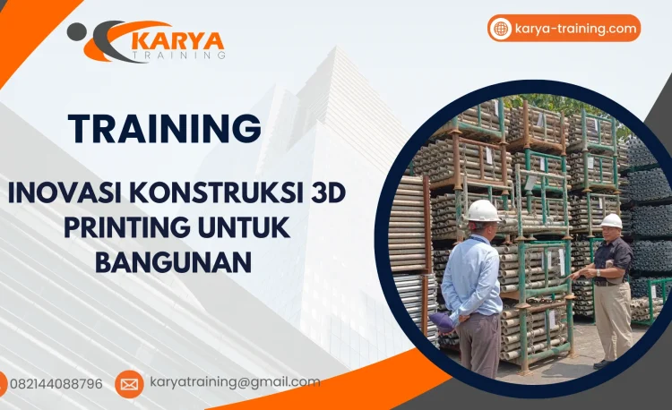 TRAINING INOVASI KONSTRUKSI 3D PRINTING UNTUK BANGUNAN