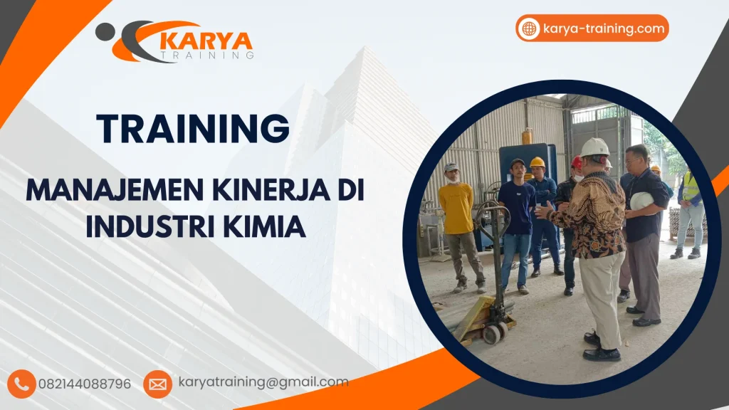 TRAINING MANAJEMEN KINERJA DI INDUSTRI KIMIA