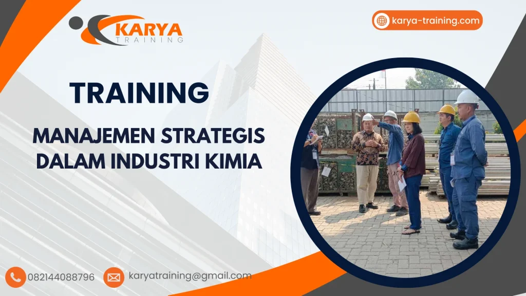 TRAINING MANAJEMEN STRATEGIS DALAM INDUSTRI KIMIA
