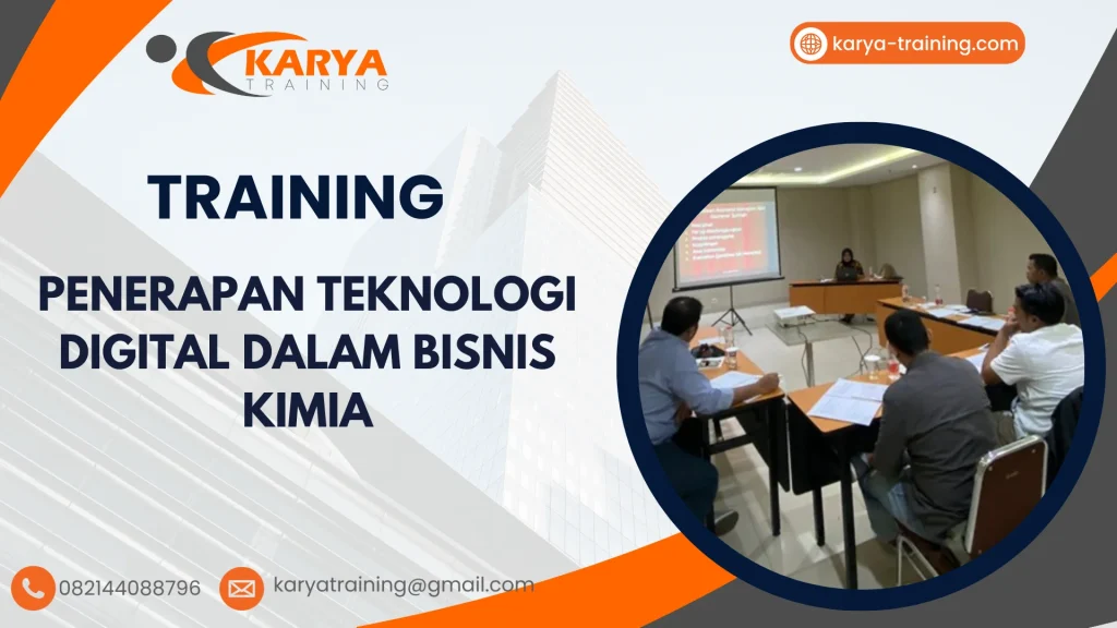 TRAINING PENERAPAN TEKNOLOGI DIGITAL DALAM BISNIS KIMIA