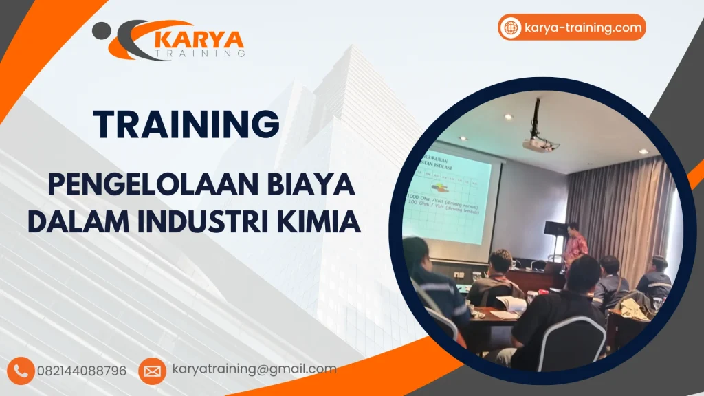 TRAINING PENGELOLAAN BIAYA DALAM INDUSTRI KIMIA