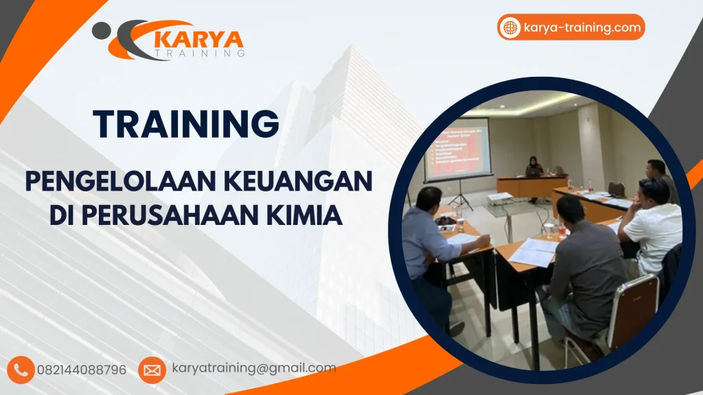 TRAINING PENGELOLAAN KEUANGAN DI PERUSAHAAN KIMIA
