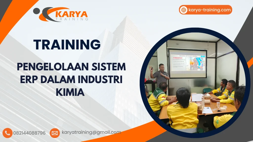 TRAINING PENGELOLAAN SISTEM ERP DALAM INDUSTRI KIMIA