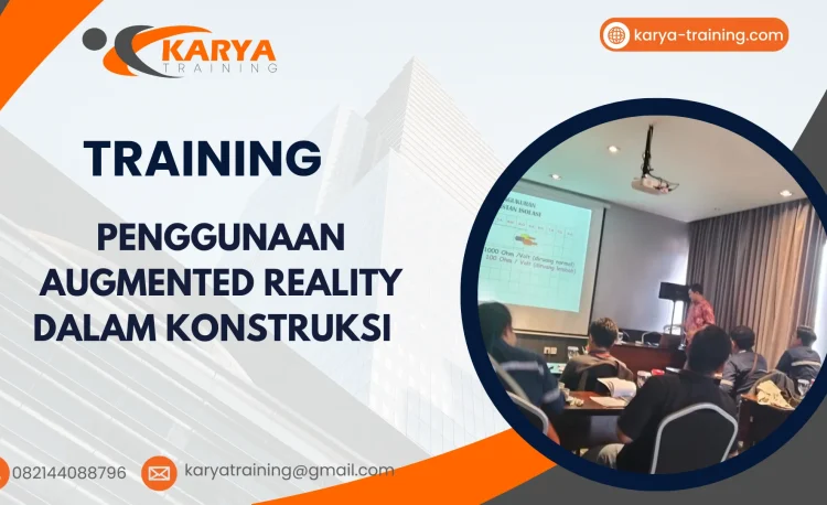 TRAINING PENGGUNAAN AUGMENTED REALITY DALAM KONSTRUKSI