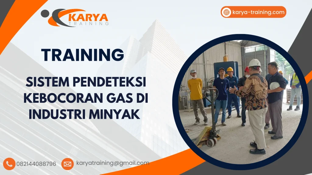 TRAINING SISTEM PENDETEKSI KEBOCORAN GAS DI INDUSTRI MINYAK