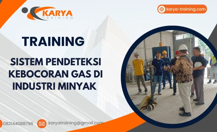 TRAINING SISTEM PENDETEKSI KEBOCORAN GAS DI INDUSTRI MINYAK