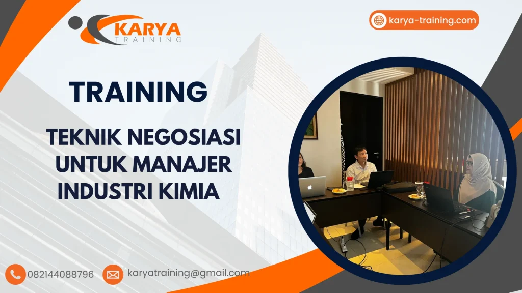 TRAINING TEKNIK NEGOSIASI UNTUK MANAJER INDUSTRI KIMIA