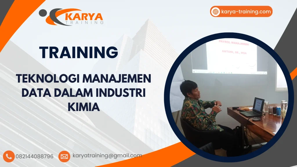 TRAINING TEKNOLOGI MANAJEMEN DATA DALAM INDUSTRI KIMIA