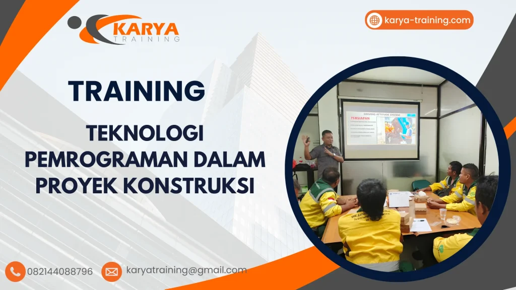 TRAINING TEKNOLOGI PEMROGRAMAN DALAM PROYEK KONSTRUKSI