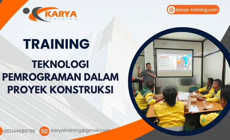 TRAINING TEKNOLOGI PEMROGRAMAN DALAM PROYEK KONSTRUKSI