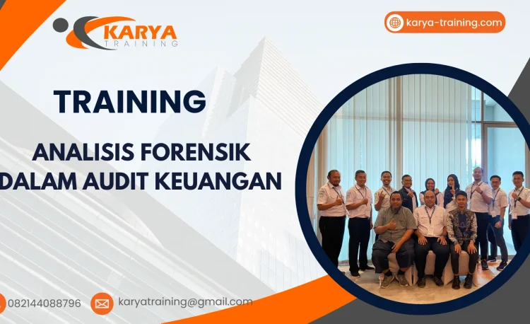 TRAINING ANALISIS FORENSIK DALAM AUDIT KEUANGAN