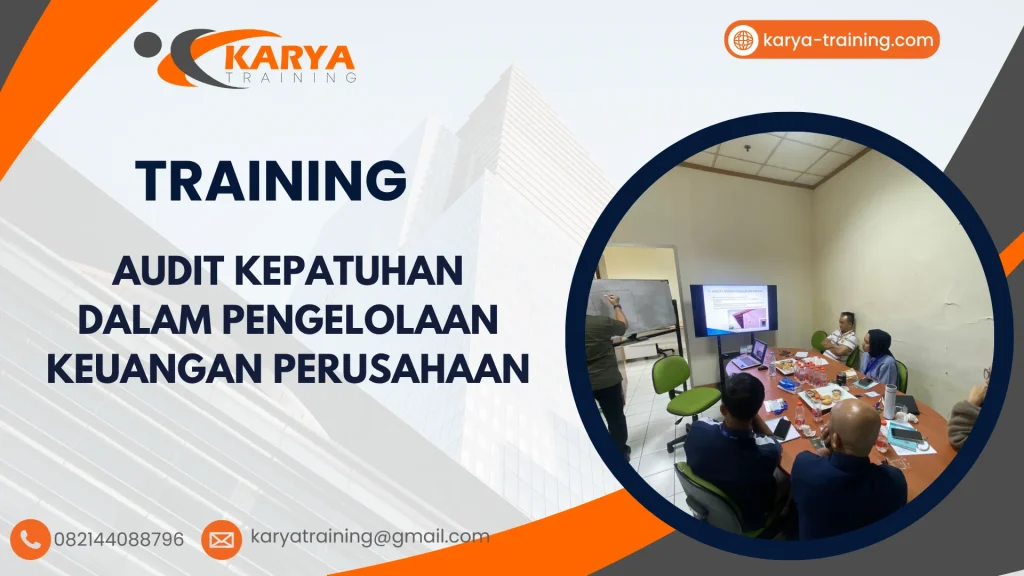 TRAINING AUDIT KEPATUHAN DALAM PENGELOLAAN KEUANGAN PERUSAHAAN