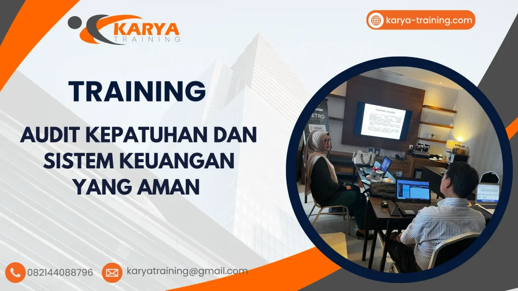 TRAINING AUDIT KEPATUHAN DAN SISTEM KEUANGAN YANG AMAN