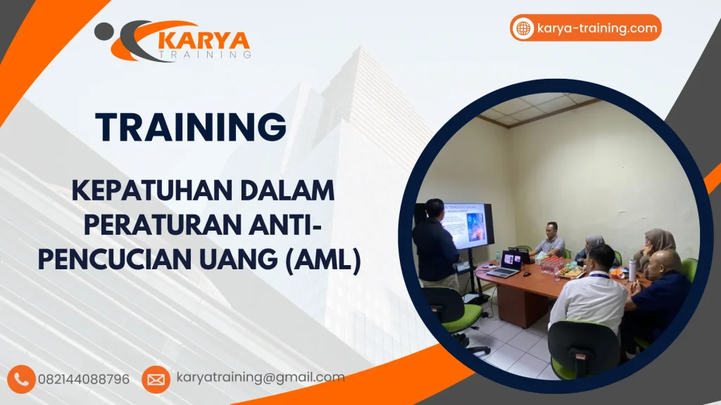 TRAINING KEPATUHAN DALAM PERATURAN ANTI-PENCUCIAN UANG (AML)