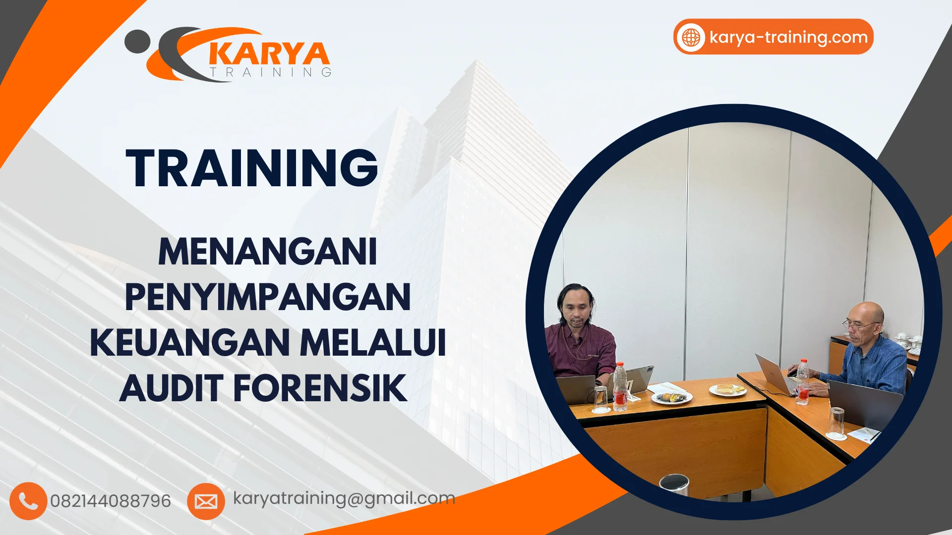 TRAINING MENANGANI PENYIMPANGAN KEUANGAN MELALUI AUDIT FORENSIK