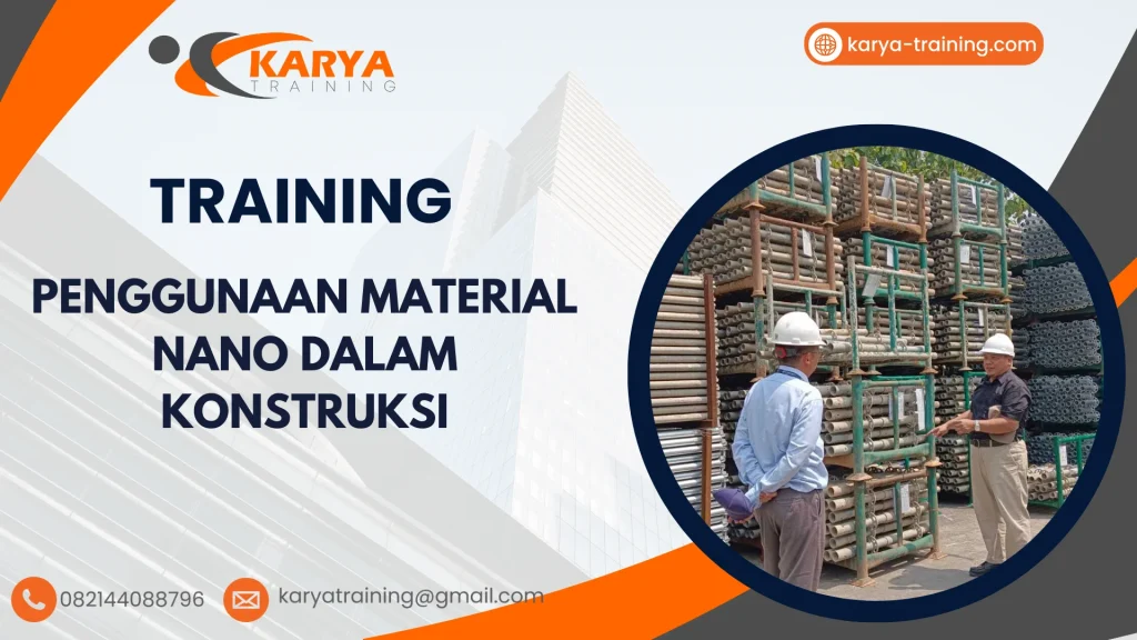 TRAINING PENGGUNAAN MATERIAL NANO DALAM KONSTRUKSI
