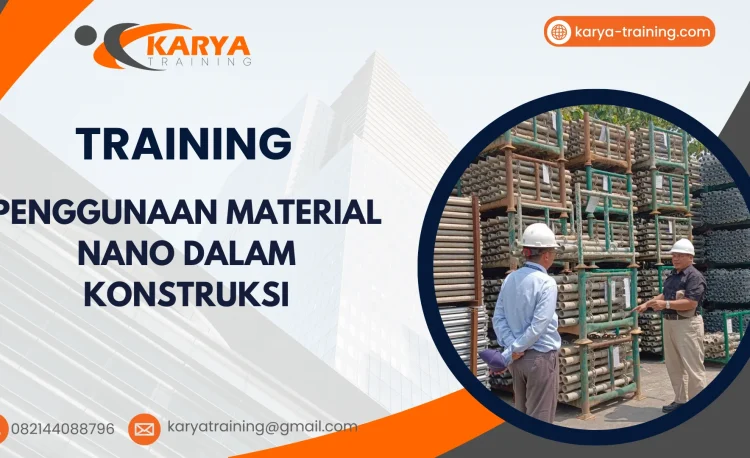 TRAINING PENGGUNAAN MATERIAL NANO DALAM KONSTRUKSI