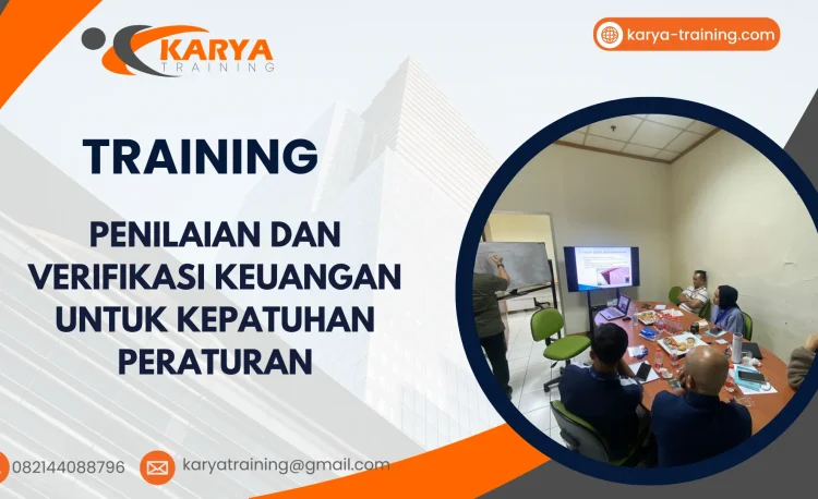 TRAINING PENILAIAN DAN VERIFIKASI KEUANGAN UNTUK KEPATUHAN PERATURAN