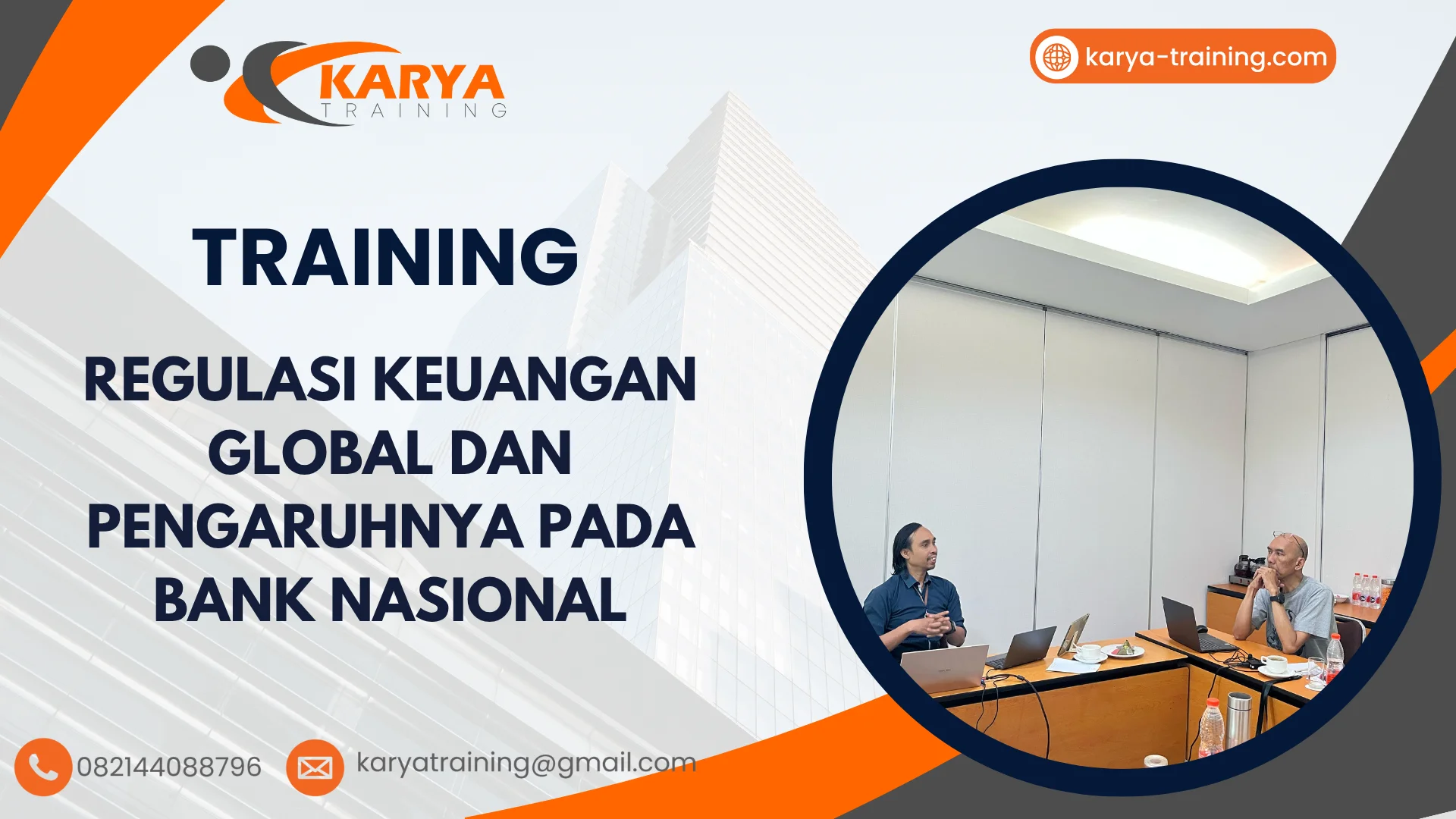 TRAINING REGULASI KEUANGAN GLOBAL DAN PENGARUHNYA PADA BANK NASIONAL