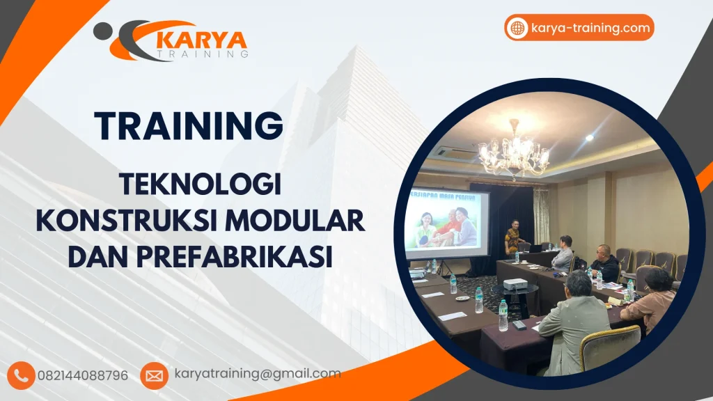 TRAINING TEKNOLOGI KONSTRUKSI MODULAR DAN PREFABRIKASI