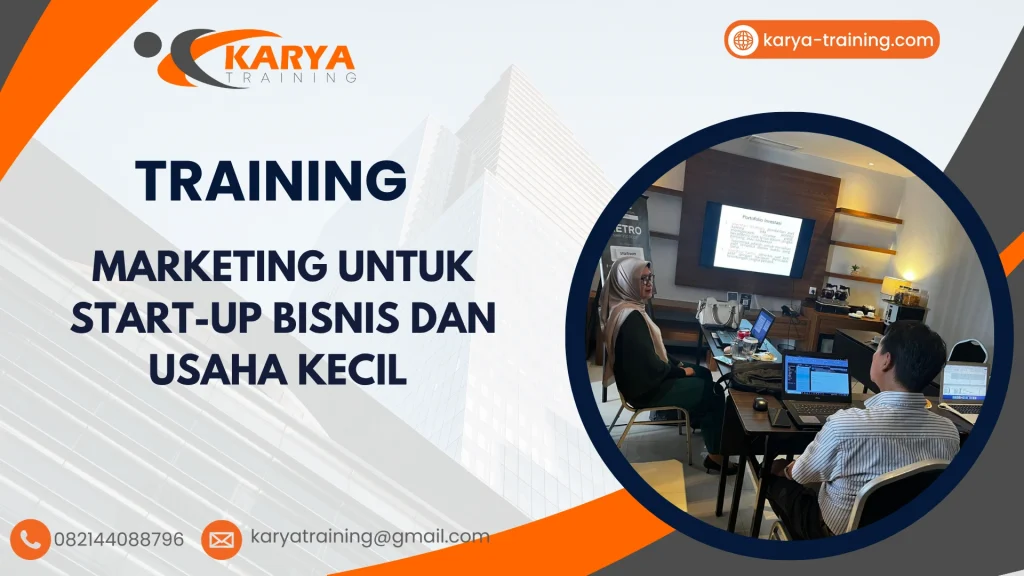 TRAINING MARKETING UNTUK START-UP BISNIS DAN USAHA KECIL
