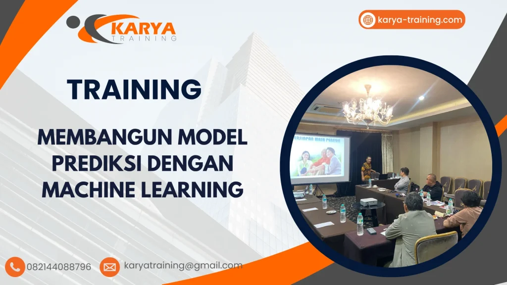 TRAINING MEMBANGUN MODEL PREDIKSI DENGAN MACHINE LEARNING