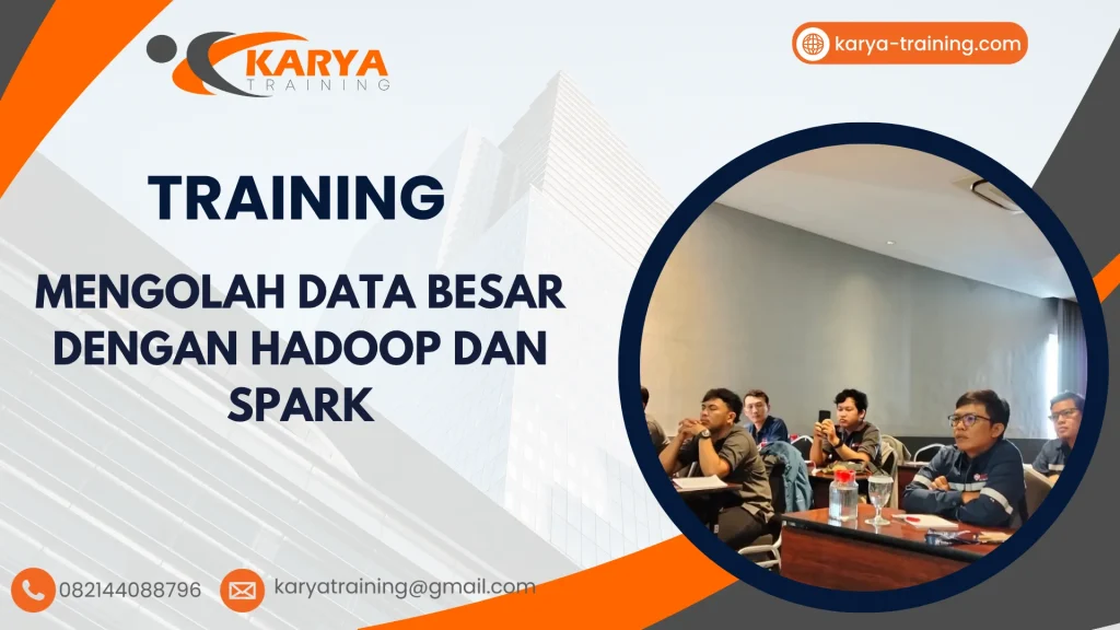 TRAINING MENGOLAH DATA BESAR DENGAN HADOOP DAN SPARK