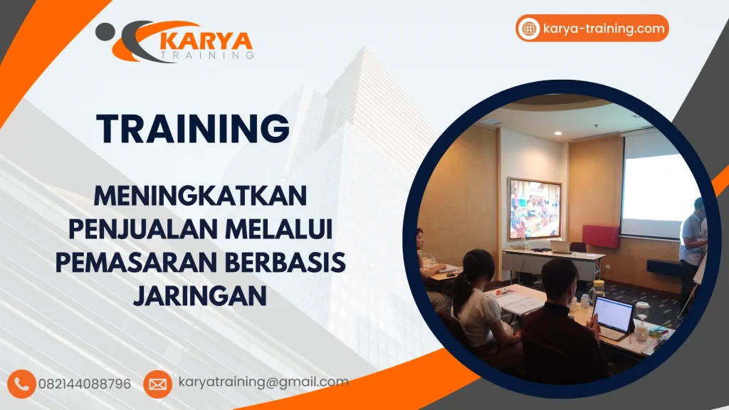 TRAINING MENINGKATKAN PENJUALAN MELALUI PEMASARAN BERBASIS JARINGAN