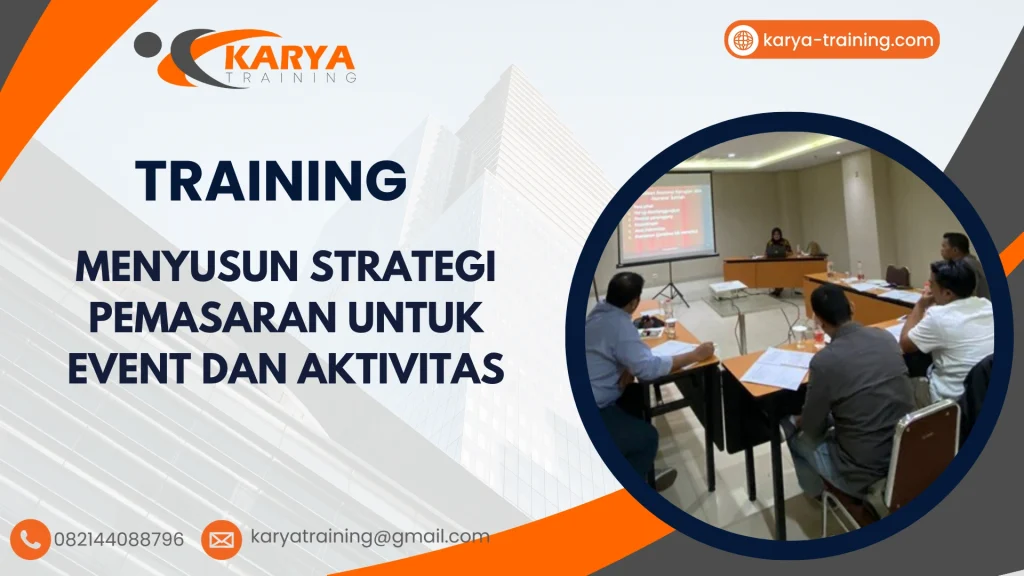 TRAINING MENYUSUN STRATEGI PEMASARAN UNTUK EVENT DAN AKTIVITAS