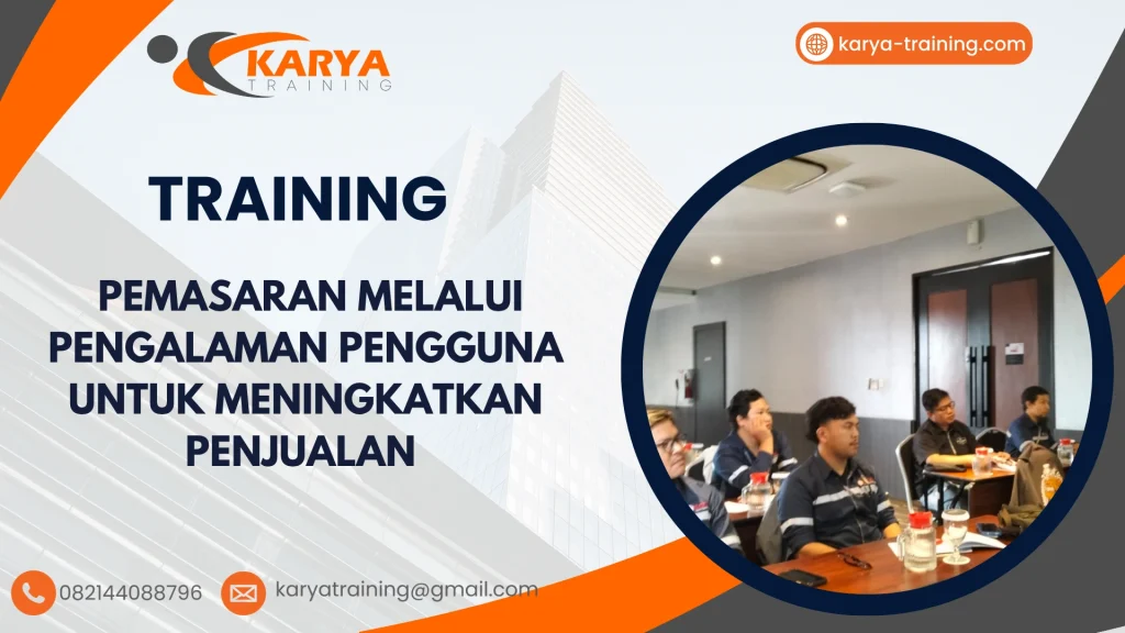 TRAINING PEMASARAN MELALUI PENGALAMAN PENGGUNA UNTUK MENINGKATKAN PENJUAL