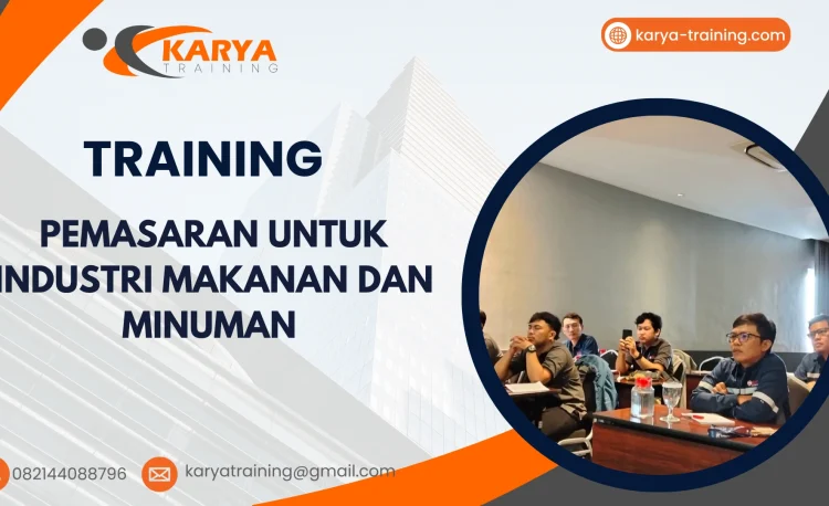 TRAINING PEMASARAN UNTUK INDUSTRI MAKANAN DAN MINUMAN